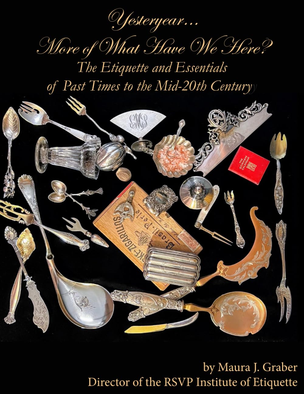 Cover of book What Have We Here? by Maura J. Graber showing various odd utensils and implements from times gone by
